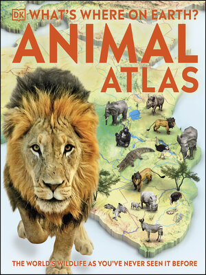 What's Where on Earth? Animal Atlas - ebook